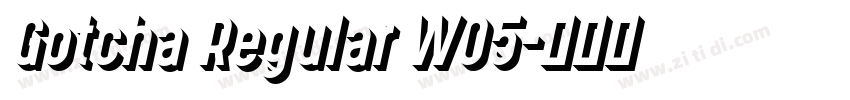 Gotcha Regular W05字体转换